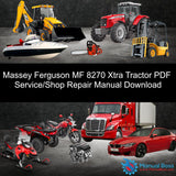 Massey Ferguson MF 8270 Xtra Tractor PDF Service/Shop Repair Manual Download Default Title