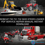 BOBCAT 730 731 732 SKID STEER LOADER PDF SERVICE REPAIR MANUAL INSTANT DOWNLOAD Default Title