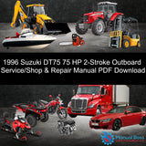 1996 Suzuki DT75 75 HP 2-Stroke Outboard Service/Shop & Repair Manual PDF Download Default Title