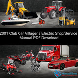 2001 Club Car Villager 8 Electric Shop/Service Manual PDF Download Default Title